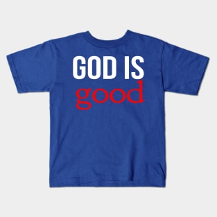 God Is Good Cool Motivational Christian Kids T-Shirt